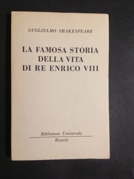 LA FAMOSA STORIA DELLA VITA DI RE ENRICO VIII