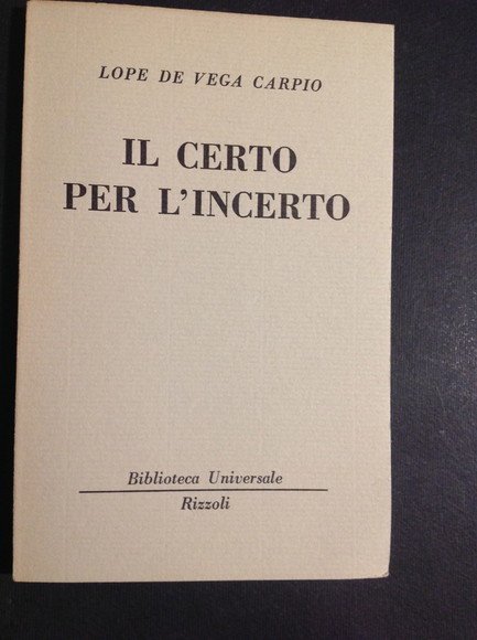 IL CERTO PER L'INCERTO