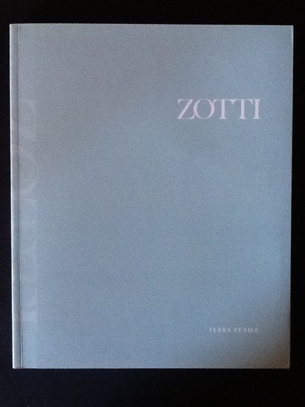 ZOTTI. OPERE 1953-2006