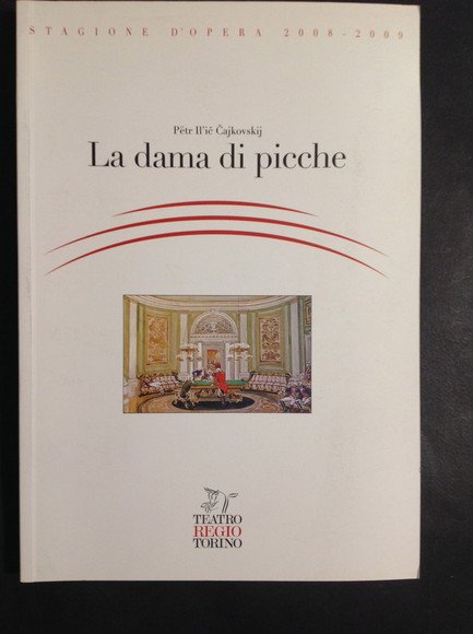 LA DAMA DI PICCHE OPERA IN TRE ATTI E SETTE …