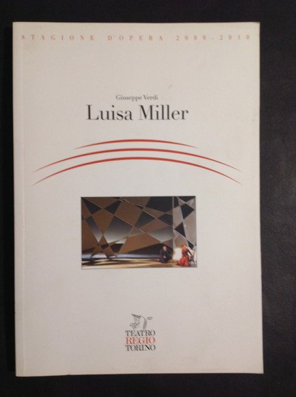 LUISA MILLER MELODRAMMA TRAGICO IN TRE ATTI