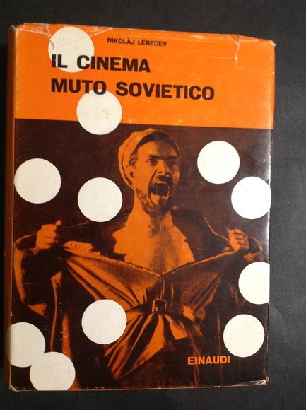 IL CINEMA MUTO SOVIETICO