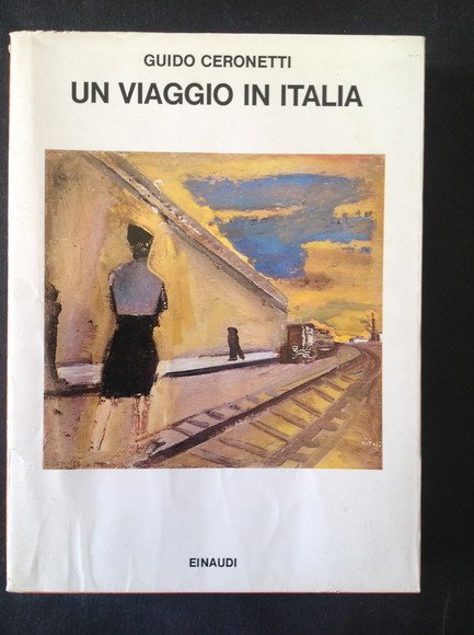 UN VIAGGIO IN ITALIA 1981 - 1983
