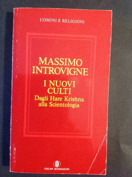 I NUOVI CULTI DAGLI HARE KRISHNA ALLA SCIENTOLOGIA
