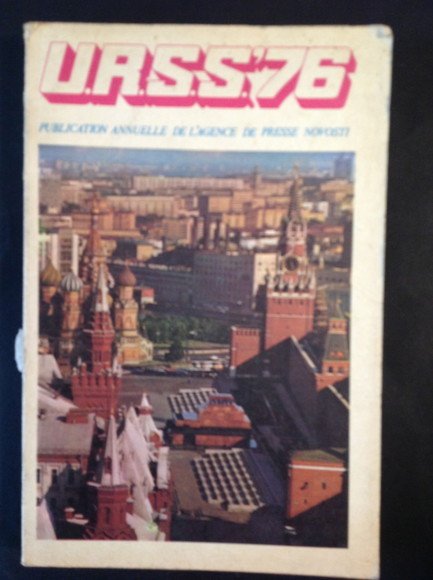 U.R.S.S. '76 PUBLICATION ANNUELLE DE L'AGENCE DE PRESSE NOVOSTI