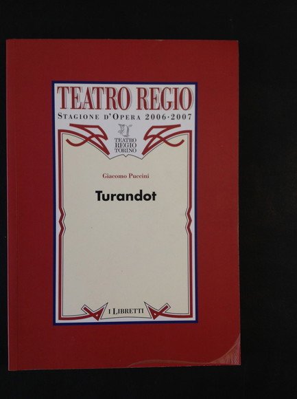 TURANDOT DRAMMA LIRICO IN TRE ATTI E CINQUE QUADRI