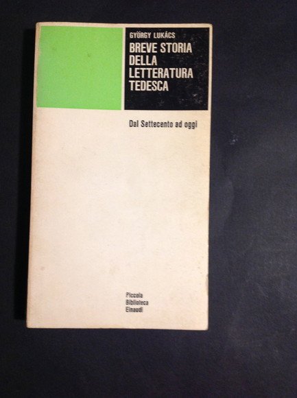 BREVE STORIA DELLA LETTERATURA TEDESCA DAL SETTECENTO AD OGGI