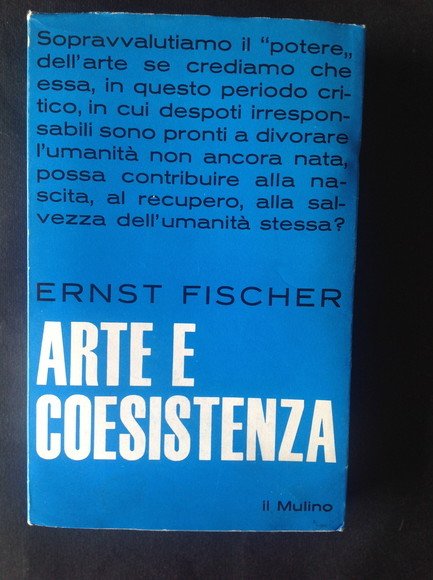 ARTE E COESISTENZA CONTRIBUTO A UNA MODERNA ESTETICA MARXISTA