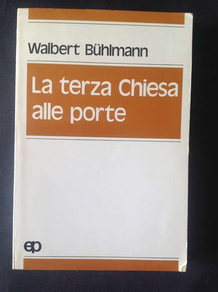 LA TERZA CHIESA ALLE PORTE UN'ANALISI DEL PRESENTE E DEL …