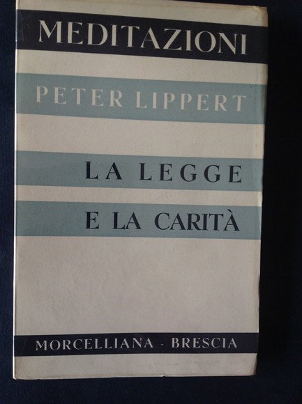 LA LEGGE E LA CARITA'