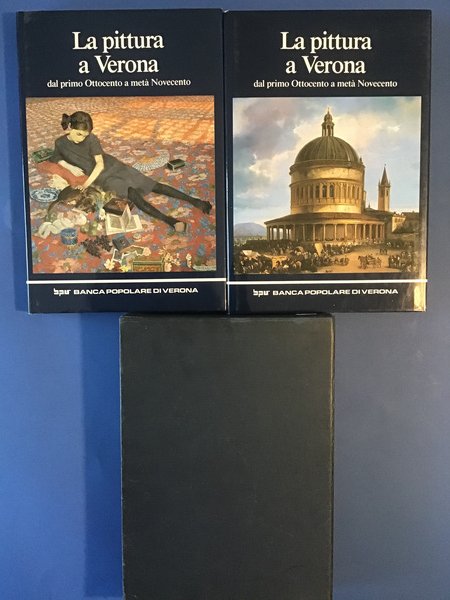 LA PITTURA A VERONA - DAL PRIMO OTTOCENTO A META' …