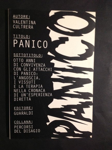 PANICO OTTO ANNI DI CONVIVENZA CON GLI ATTACCHI DI PANICO: …