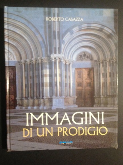 IMMAGINI DI UN PRODIGIO S. ANDREA IN VERCELLI