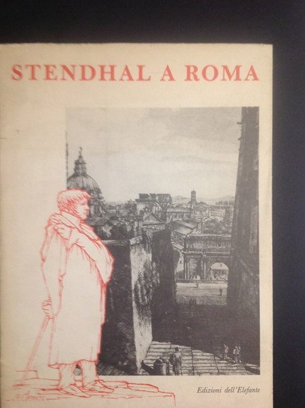 STENDHAL A ROMA