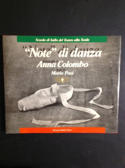 "NOTE" DI DANZA SCUOLA DI BALLO DEL TEATRO ALLA SCALA