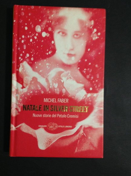 NATALE IN SILVER STREET NUOVE STORIE DEL PETALO CREMISI