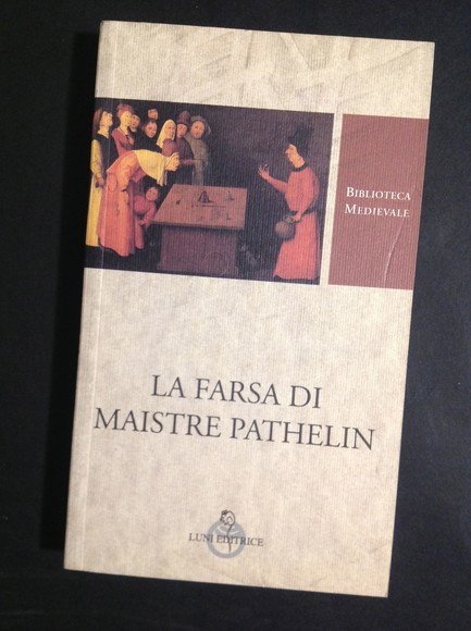 LA FARSA DI MAISTRE PATHELIN