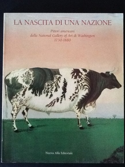 LA NASCITA DI UNA NAZIONE. PITTORI AMERICANI DALLA NATIONAL GALLERY …