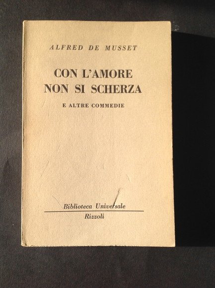 CON L'AMORE NON SI SCHERZA E ALTRE COMMEDIE