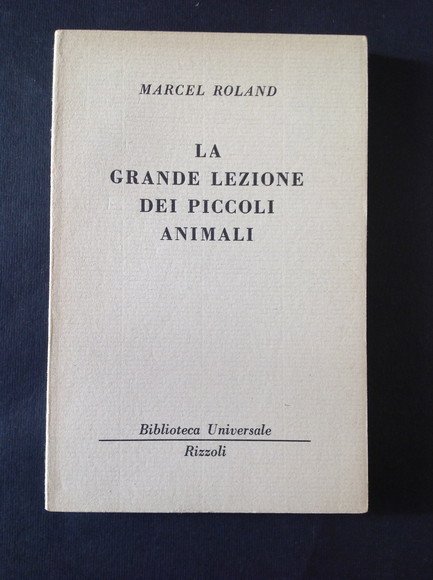LA GRANDE LEZIONE DEI PICCOLI ANIMALI