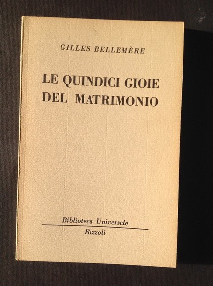 LE QUINDICI GIOIE DEL MATRIMONIO