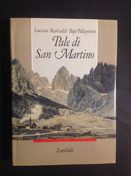PALE DI SAN MARTINO MONTAGNE VIAGGIATORI ALPINISTI