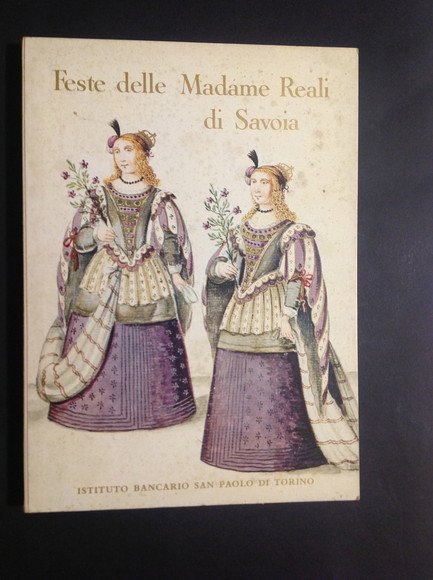 FESTE DELLE MADAME REALI DI SAVOIA