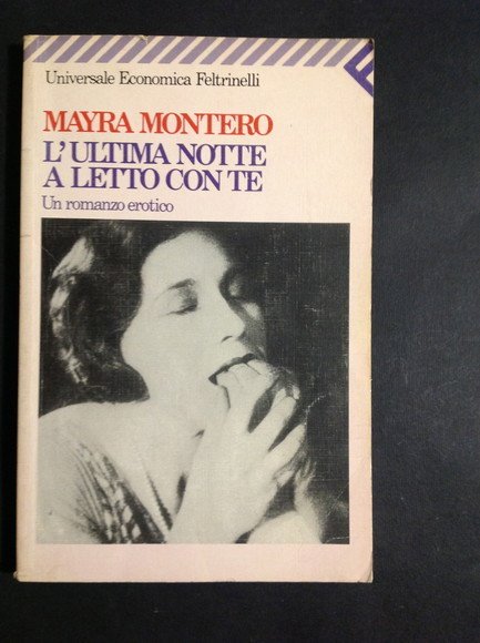 L'ULTIMA NOTTE A LETTO CON TE UN ROMANZO EROTICO