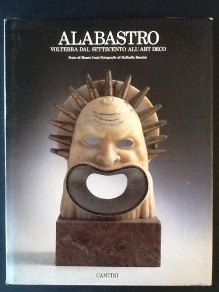 ALABASTRO VOLTERRA DAL SETTECENTO ALL'ART DECO