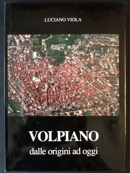 VOLPIANO DALLE ORIGINI AD OGGI