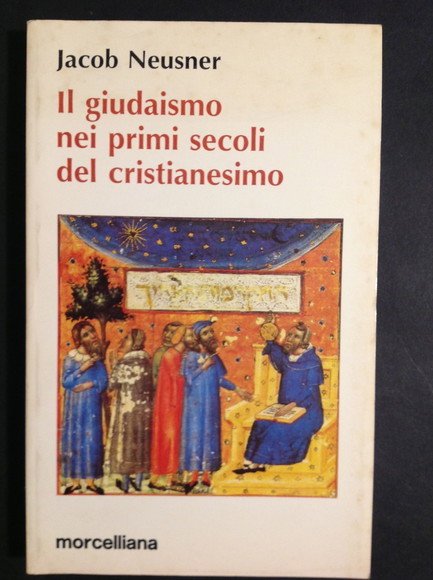 IL GIUDAISMO NEI PRIMI SECOLI DEL CRISTIANESIMO