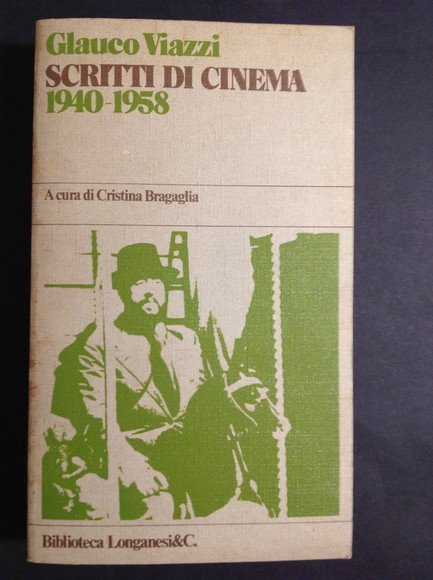 SCRITTI DI CINEMA 1940 - 1958