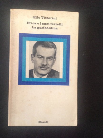 ERICA E I SUOI FRATELLI - LA GARIBALDINA