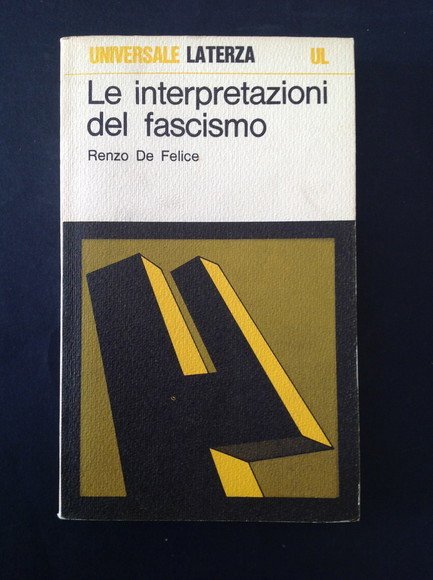 LE INTERPRETAZIONI DEL FASCISMO