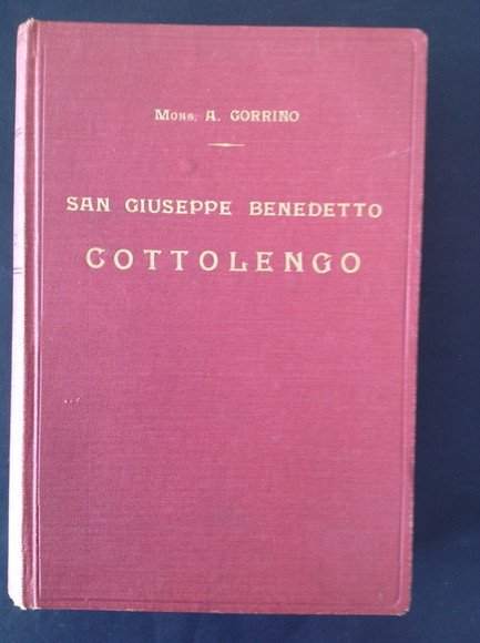 SAN GIUSEPPE BENEDETTO COTTOLENGO FONDATORE DELLA PICCOLA CASA DELLA DIVINA …