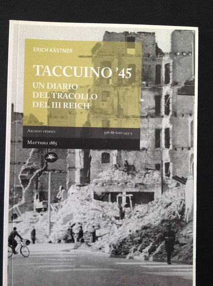 TACCUINO '45 UN DIARIO DEL TRACOLLO DEL III REICH