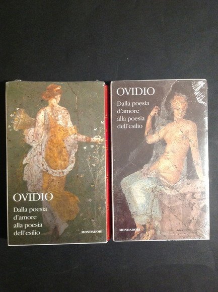 DALLA POESIA D'AMORE ALLA POESIA DELL'ESILIO - VOL. I, II