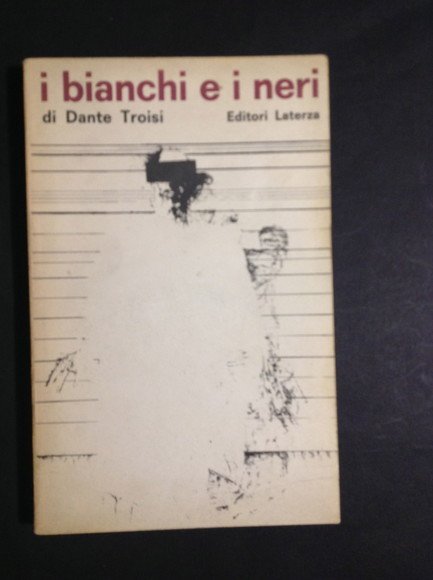 I BIANCHI E I NERI