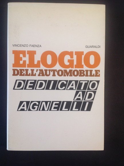 ELOGIO DELL'AUTOMOBILE DEDICATO AD AGNELLI