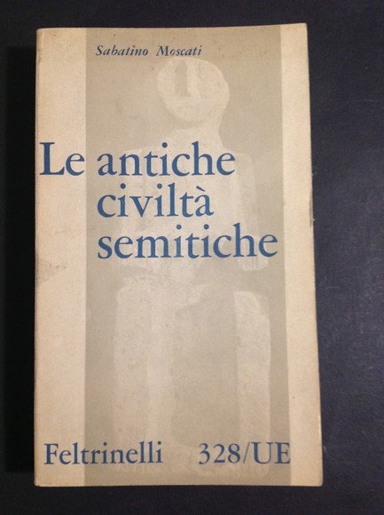 LE ANTICHE CIVILTA' SEMITICHE