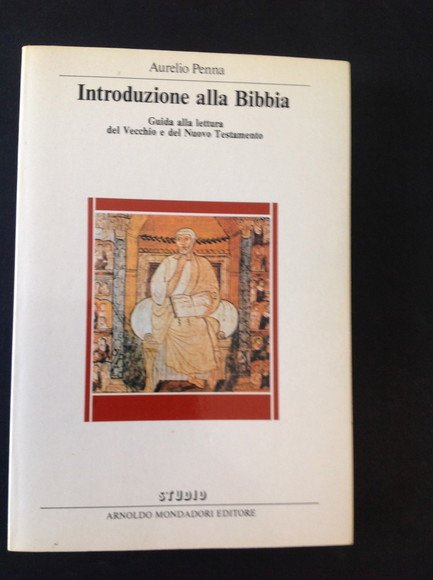 INTRODUZIONE ALLA BIBBIA GUIDA ALLA LETTURA DEL VECCHIO E DEL …