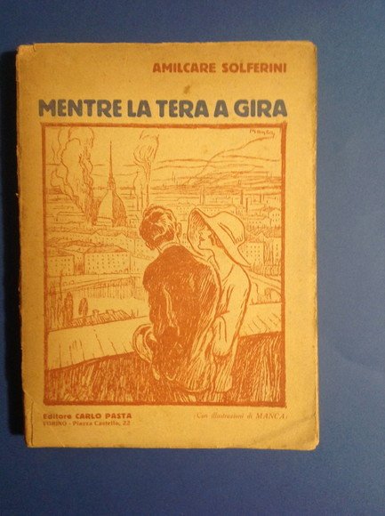 MENTRE LA TERA A GIRA. RIME PIEMÔNTEISE