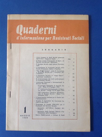 QUADERNI D'INFORMAZIONE PER ASSISTENTI SOCIALI - N. 1 MAGGIO 1950