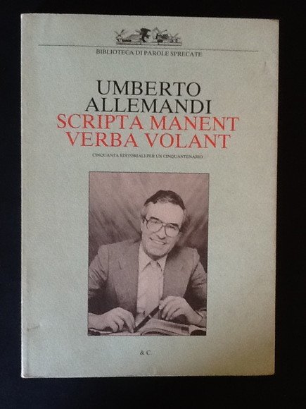 SCRIPTA MANENT VERBA VOLANT. GLI EDITORIALE DEL GIORNALE DELL'ARTE CINQUANTA …