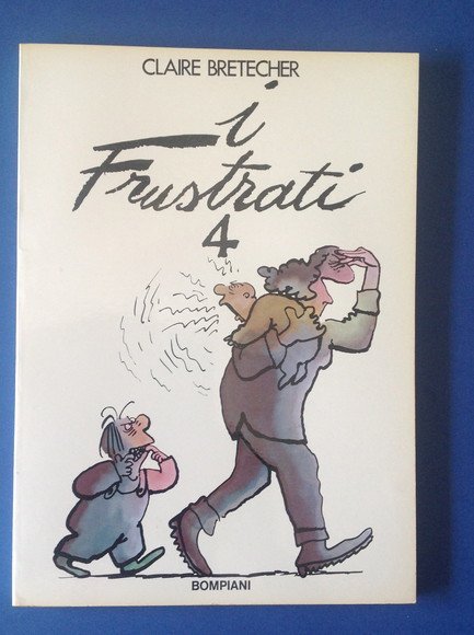 I FRUSTRATI 4