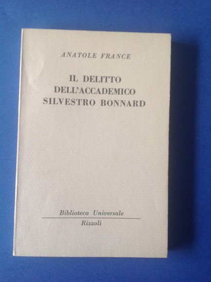 IL DELITTO DELL'ACCADEMICO SILVESTRO BONNARD