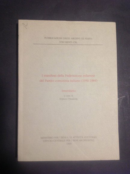 I MANIFESTI DELLA FEDERAZIONE MILANESE DEL PARTITO COMUNISTA ITALIANO (1956 …