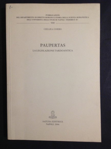 PAUPERTAS LA LEGISLAZIONE TARDOANTICA (IV - V SEC. d. C.)