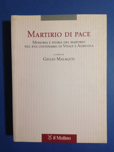 MARTIRIO DI PACE MEMORIA E STORIA DEL MARTIRIO NEL XVII …