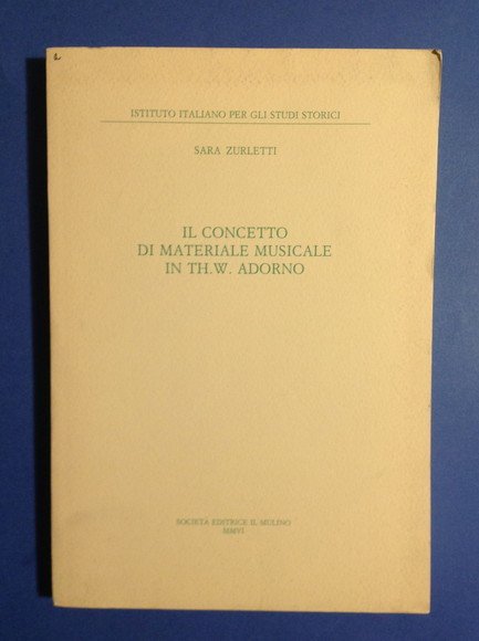 IL CONCETTO DI MATERIALE MUSICALE IN TH. W. ADORNO